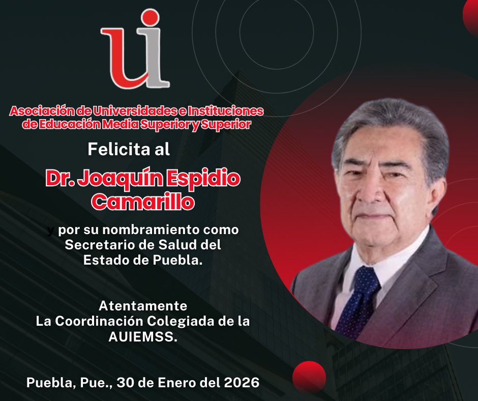 La AUIEMSS felicita al Dr. Joaquín Espidio Camarillo <a href="/DrEspidio/">Dr. Joaquín Espidio</a> por su nombramiento como Secretario de Salud del Estado de Puebla.
Le deseamos el mayor de los éxitos en esta nueva encomienda en favor del bienestar de las y los poblanos.
#AUIEMSS #Educación #Salud #Puebla