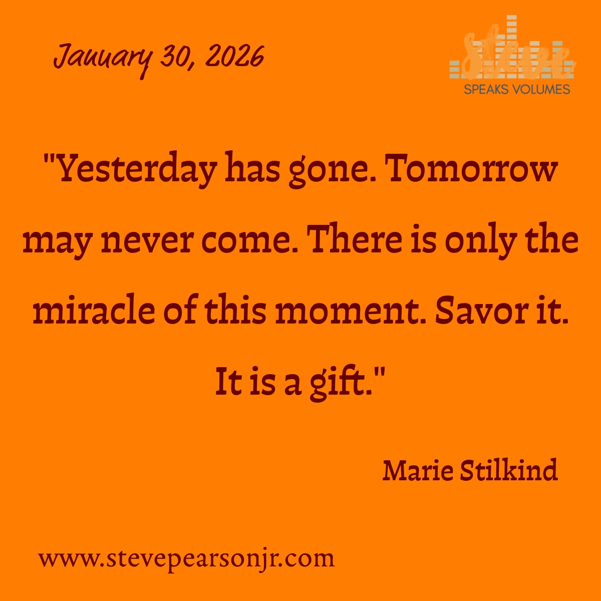 stevepearsonjr's tweet photo. Steve Speaks Volumes with a Marie Stilkind Quote on the Gift of Mindfulness. https://t.co/gNdDpxwJhw