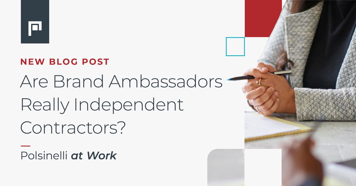 Polsinelli's tweet image. Often short-term &amp;amp;frequently classified as #independentcontractors, luxury brands rely on #brandambassadors to deliver curated customer experiences. But contractor models may no longer be defensible. Learn why classification has become a pressure point: polsinelli.com/polsinelli-at-….