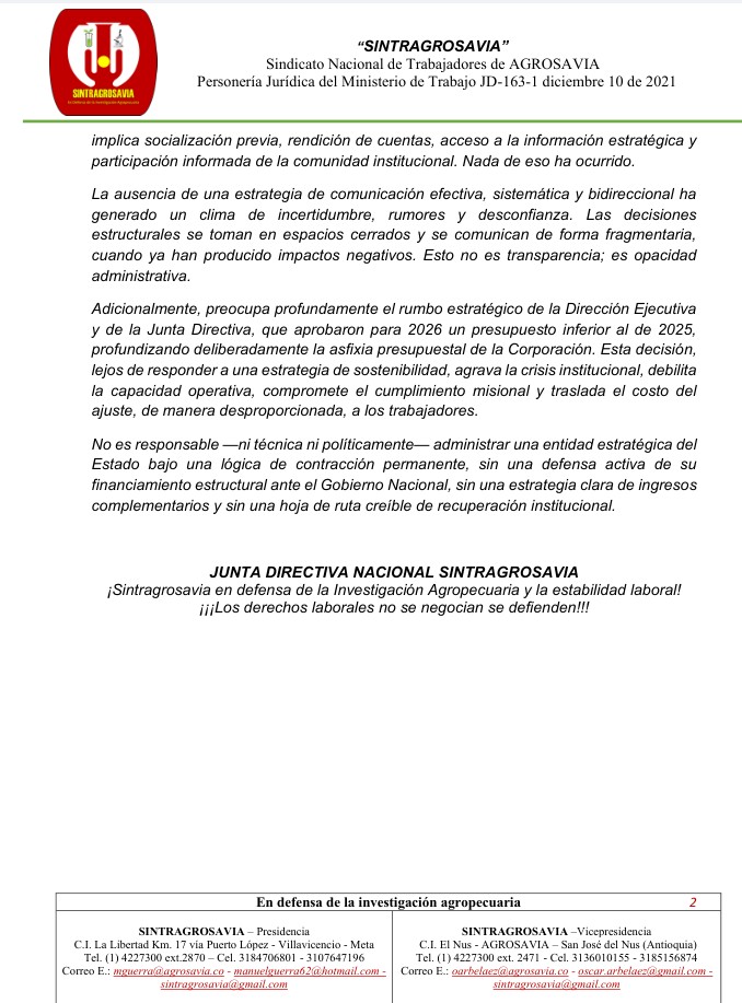 Quien iba a pensar que en el Gobierno del cambio a la Institucion de Ciencia, Invetigacion y Tecnologia Agropecuaria "AGROSAVIA" le cotarian el presupuesto dos años consecutivos afectanto trabajadores sin aumento salarial durante esos periodos y aun hoy sin pago de salario