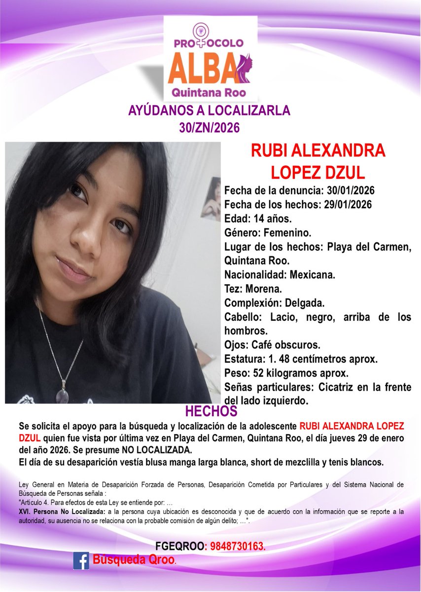 FGEQuintanaRoo's tweet photo. La #FGEQuintanaRoo activa fichas de búsqueda de Rubí Alexandra López Dzul, vista por última vez el 29 de enero de 2026, en el municipio de Playa del Carmen, Quintana Roo. Si tiene datos que ayuden con su localización llama al 984 873 0163.

#AlertaAmberQRoo 
#ProtocoloAlbaQRoo https://t.co/4F4GhVtJZV