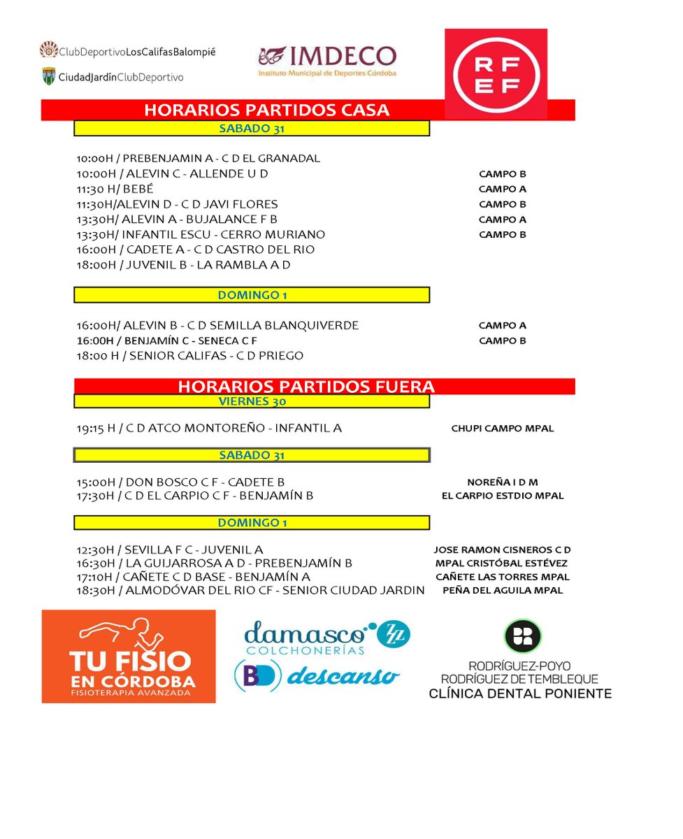 Si el tiempo nos da una tregua, os proponemos una tanda de grandes partidos que ver en nuestro estadio de Poniente, así que os esperamos con un buen paraguas... por si acaso
Información ofrecida por Colchonerías Damasco &amp; BD descanso. Tu Fisio en Córdoba y Clínica Dental Poniente