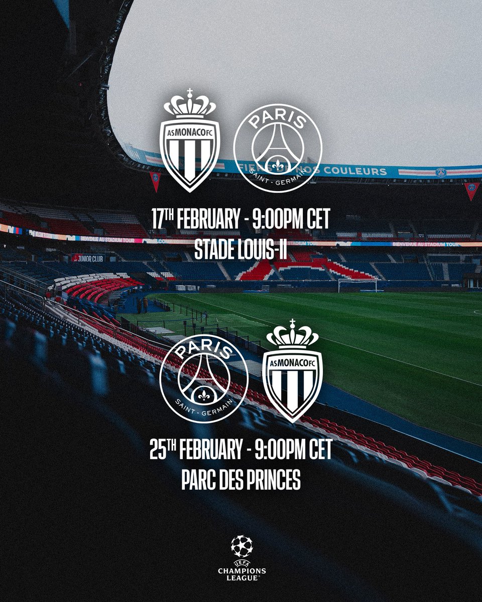 La programmation du barrage ! 🗓️

✈️ 17/02 - 21h au Stade Louis II
🏟️ 25/02 - 21h au Parc des Princes

#UCL