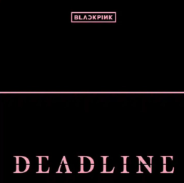 AboutMusicYT's tweet photo. BLACKPINK will officially comeback with their mini album, Deadline, in exactly 4 weeks. https://t.co/nouo2CEOJ1