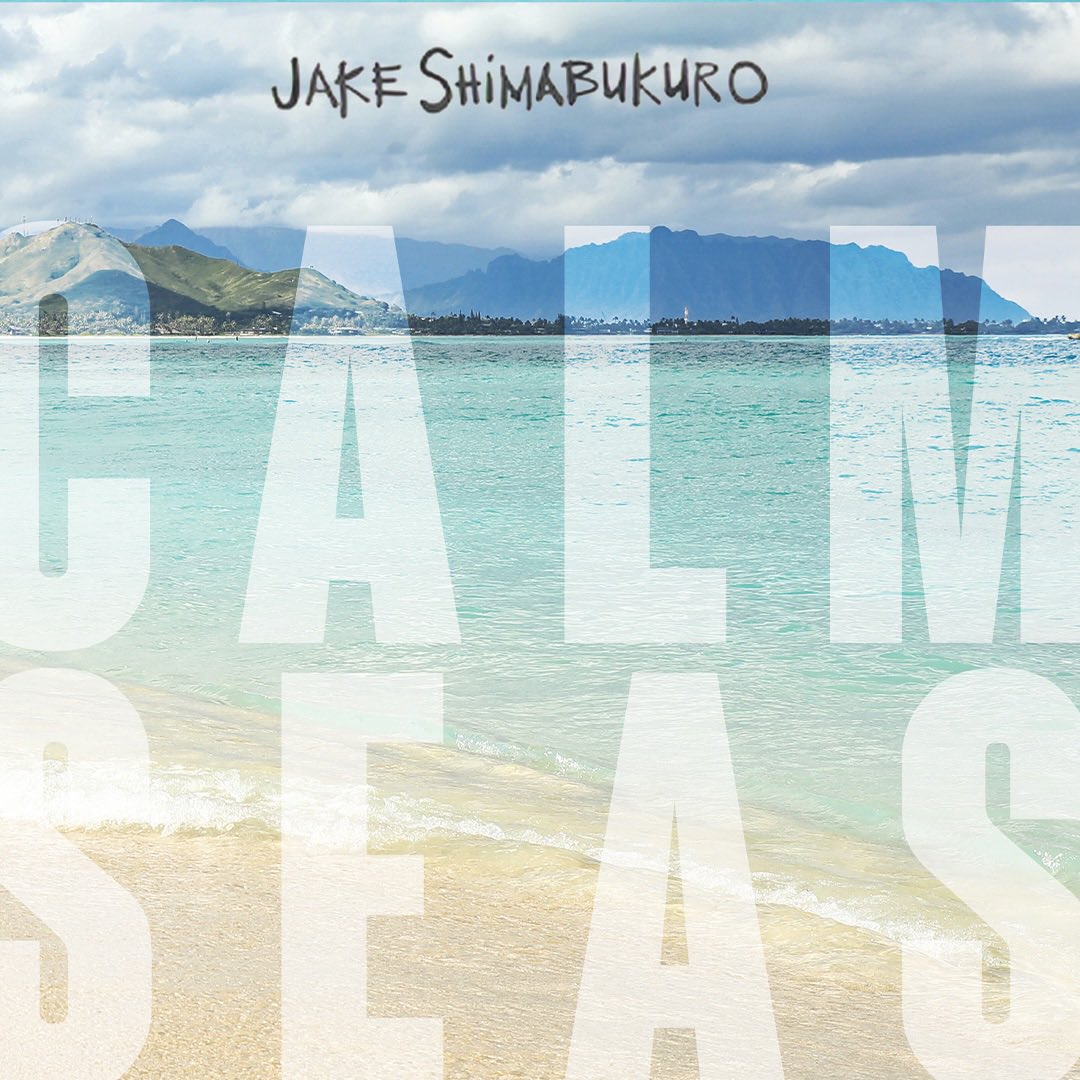 JakeShimabukuro's tweet photo. Calm Seas, the album - available now 🌊🎶 https://t.co/A4SRixntUe