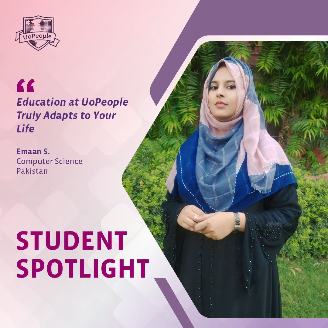 UoPeople's tweet image. From Jhelum, Pakistan, Emaan S. is earning her BS in Computer Science at UoPeople. Inspired by her father’s belief in equal education, she’s building a future in tech. bit.ly/4c36Kst #UoPeople #StudentSpotlight