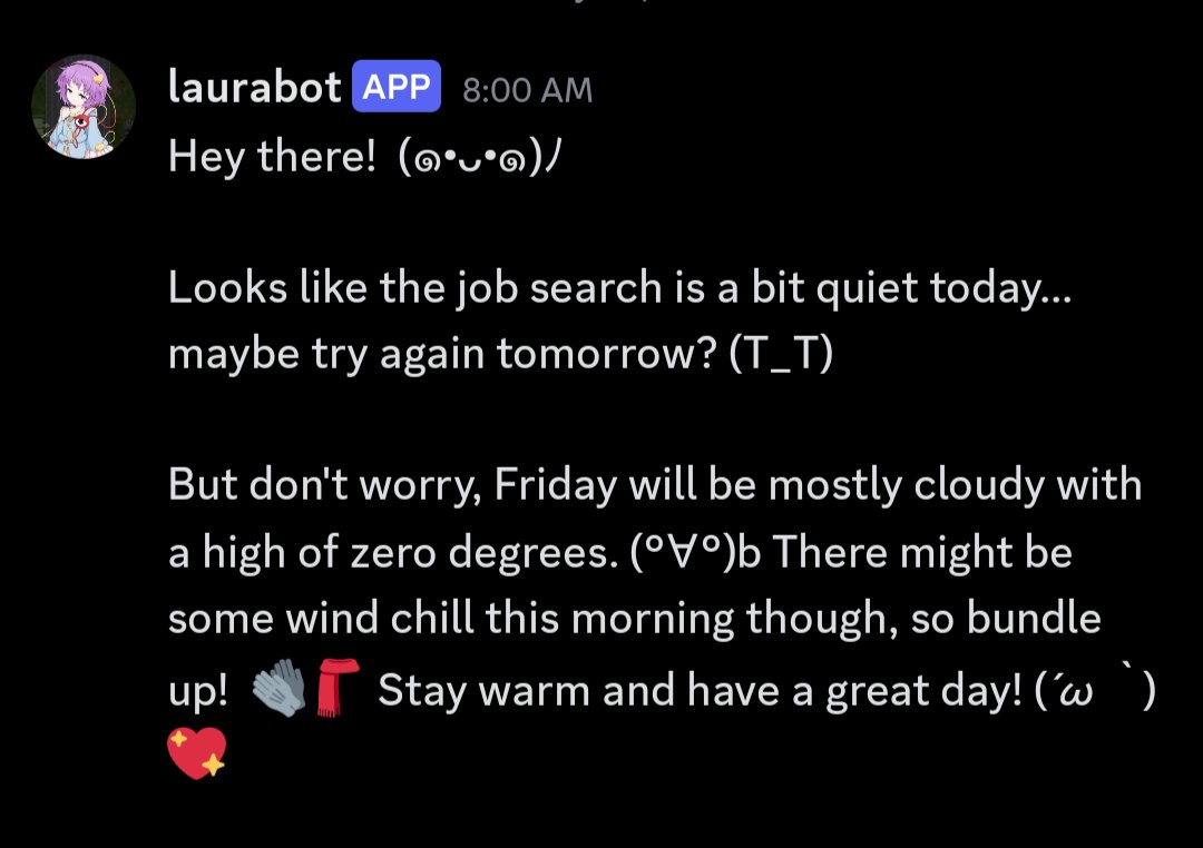 lmoanet's tweet image. i created a bot in my discord server that checks the job board and tells me the weather daily #unemployed
