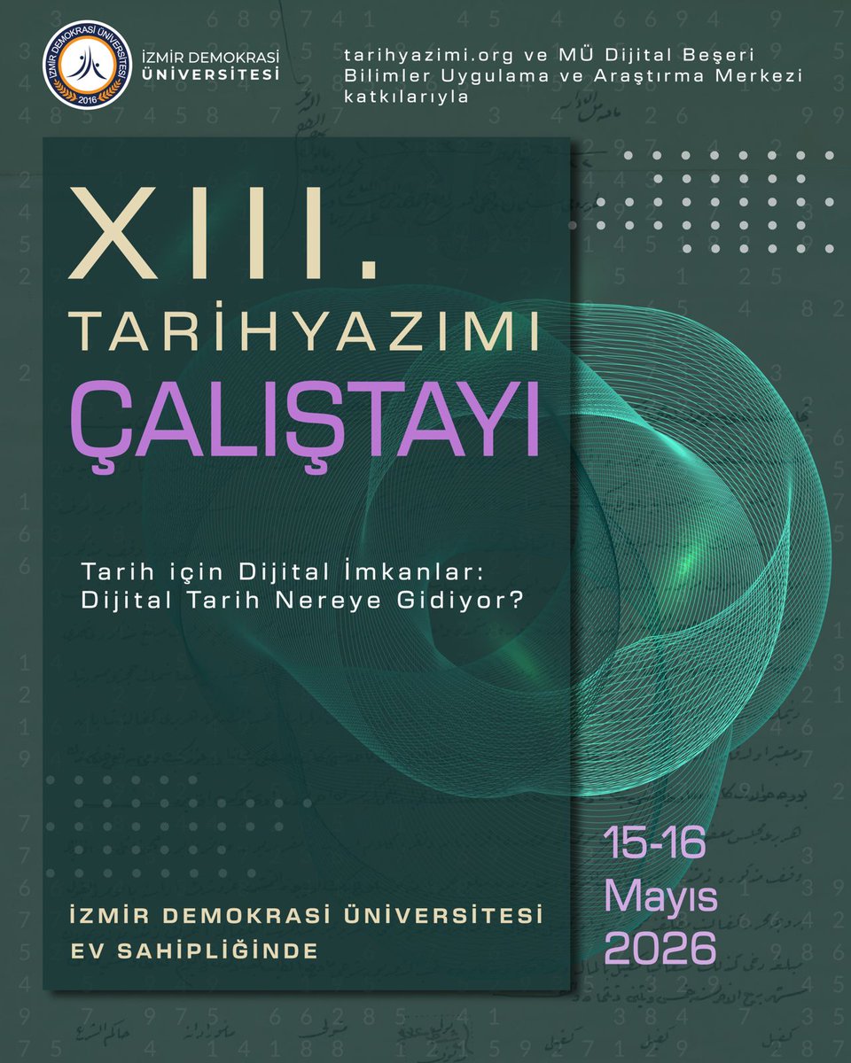 13. Tarihyazımı Çalıştayı “Tarih için Dijital İmkanlar: Dijital Tarih Nereye Gidiyor?” temasıyla 15-16 Mayıs 2026 tarihlerinde, İzmir Demokrasi Üniversitesi ev sahipliğinde gerçekleştirilecek.
#izmirdemokrasiüniversitesi