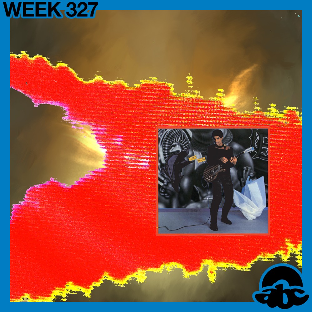 WEEK 327 PICKS

Dave - The Boy Who Played the Harp
monte booker - noise ( meaning )
<a href="/dlv_lotus/">dlv.lotus</a> Seafood Sam - Standing on giant shoulders
Stanley Jordan - Magic Touch (1985)