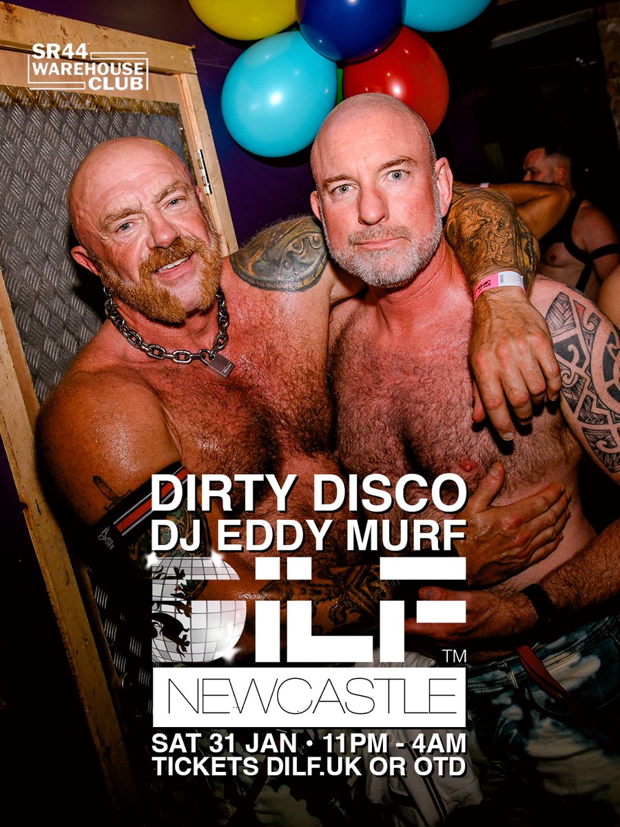 DILF NEWCASTLE: DIRTY DISCO
Sat 31 Jan, 11pm - 4am
SR44 Warehouse 
DJ EDDY MURF

DANCE. CRUISE. PLAY.

TICKETS
dilf.uk or more on the door
