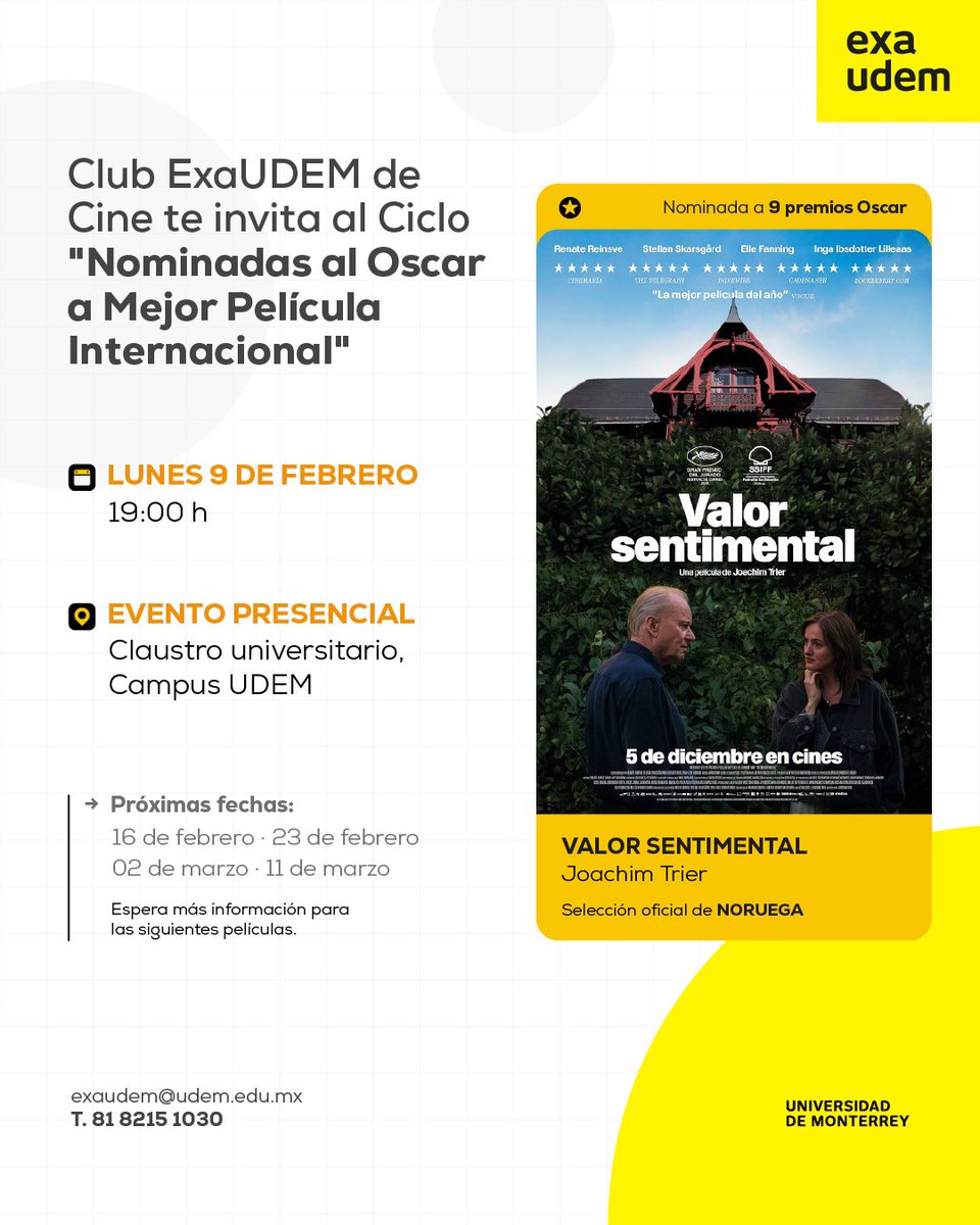 🎬 El Club ExaUDEM de Cine presenta el
Ciclo de Cine: Nominadas a Mejor Película Internacional.
🎥 Proyección: Valor Sentimental
🗣️ Panel posterior con Andrés Bermea
📍 Claustro UDEM | 18:30 h

🔗 Registro: forms.gle/zXujEgocKkFevj…