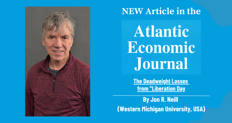 Check out this new article for the AEJ:  

"The Deadweight Losses from “Liberation Day”" by Jon R. Neill (Western Michigan University, USA)

Link here: rdcu.be/e1nov

#economics #iaes #journal