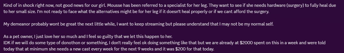 For those of you who know, our dog broke her leg last week and this is the update today 😔

Overwhelmed is an understatement.