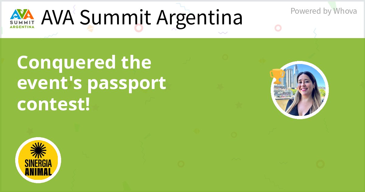 marianaamontero's tweet photo. I just conquered the Event Passport Contest at AVA Summit Argentina!  - via #Whova event app https://t.co/uQGTcrPCRF