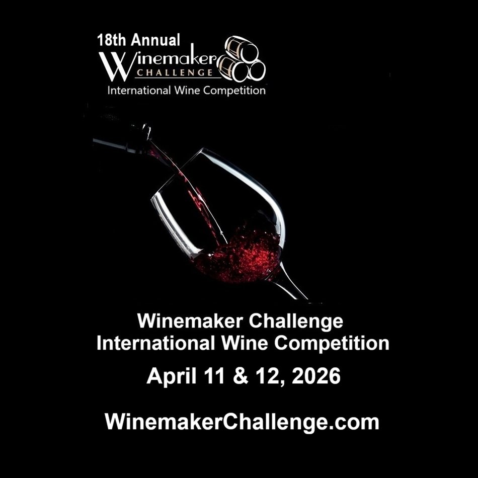 18th Annual Winemaker Challenge International Wine Competition April 11 &amp; 12, 2026  
WinemakerChallenge.com 
Reviews of Platinum Award winning wines will be published by WineReviewOnline.com