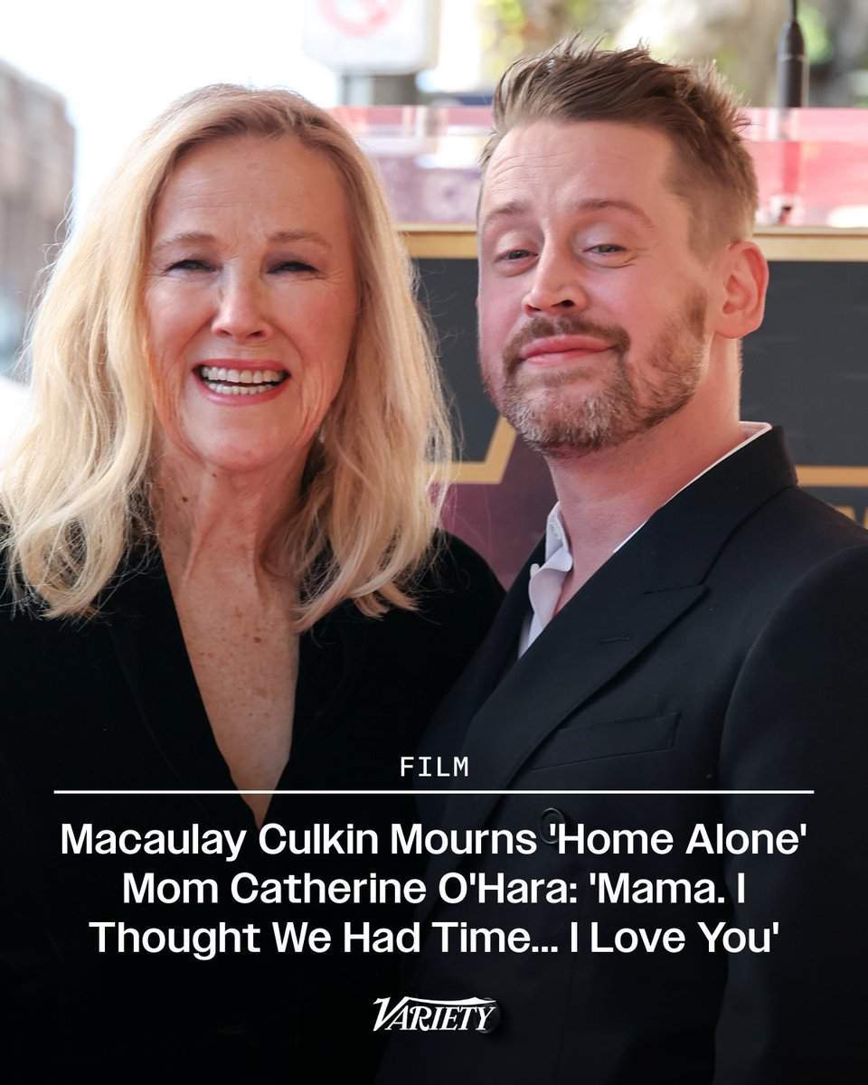 Variety's tweet image. Macaulay Culkin pens an emotional tribute to his late "Home Alone" mom Catherine O'Hara:

“Mama. I thought we had time. I wanted more. I wanted to sit in a chair next to you. I heard you but I had so much more to say. I love you. I’ll see you later.”

variety.com/2026/film/news…