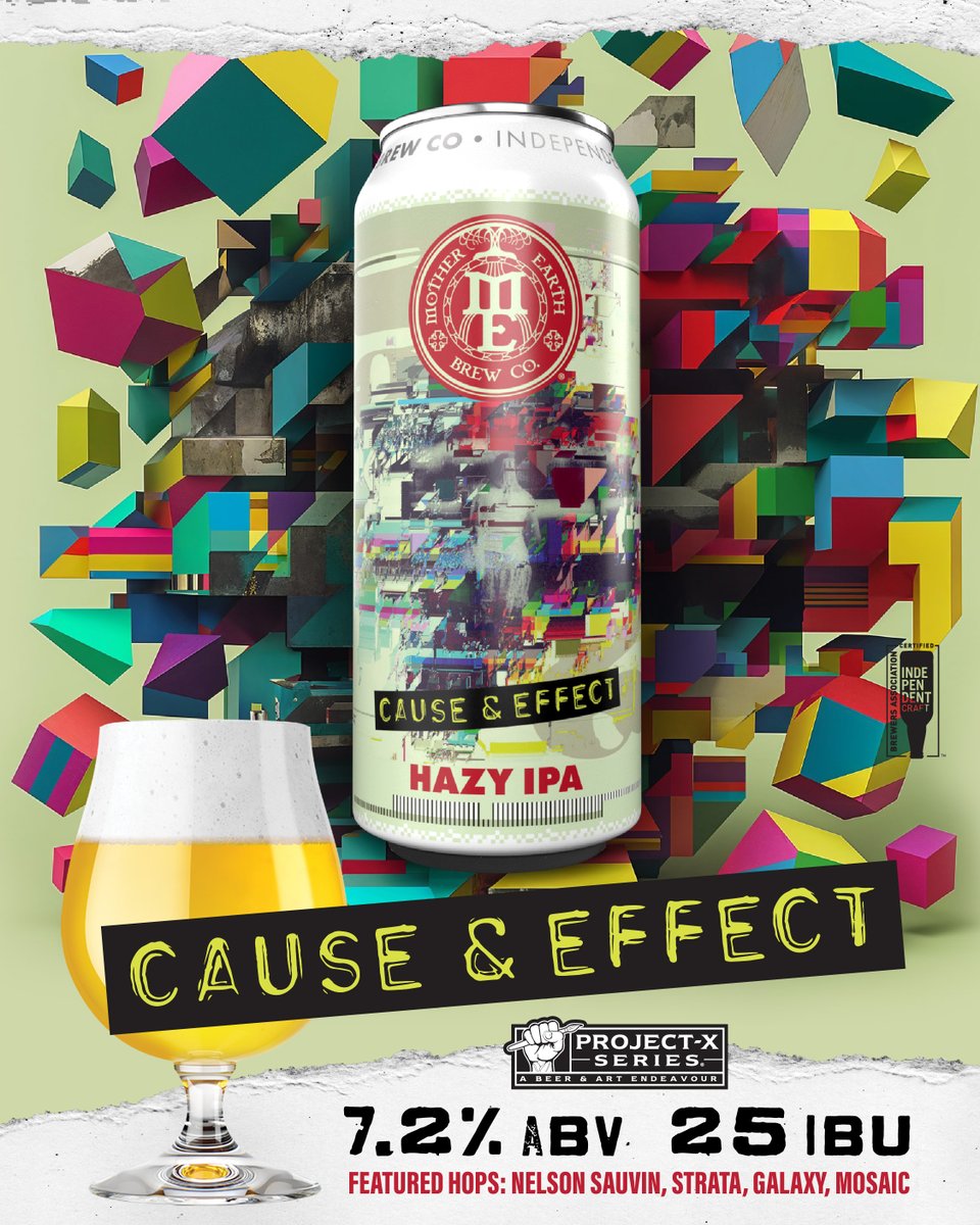 MotherEarthBrCo's tweet photo. New Project X drop: "Cause &amp; Effect"
Soft dank haze, layered tropical fruit, clean finish.
Cans + draft available in our tap rooms starting Sunday and distro now. 
Learn more on our blog 👉 https://t.co/5GojFZyybs https://t.co/5Z1TF1FAov