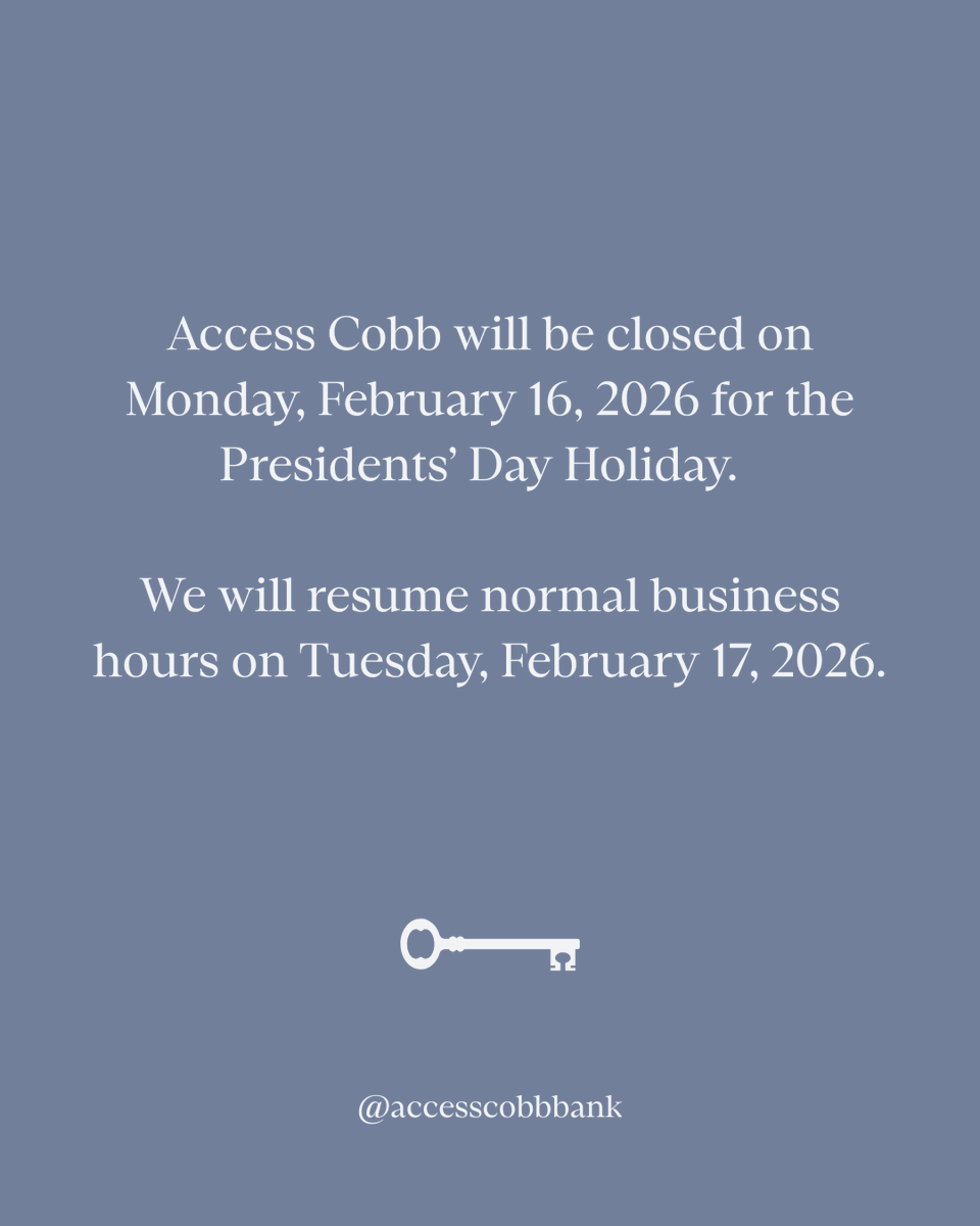 accesscobbbank's tweet photo. Access Cobb will be closed on Monday, February 16, 2026 for the Presidents Day Holiday. We will resume normal business hours on Tuesday, February 17, 2026. https://t.co/STAmJF1Aqg