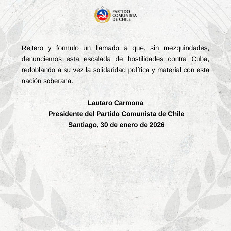 Como presidente del <a href="/PCdeChile/">Partido Comunista de Chile</a> manifiesto mi preocupación por la nueva escalada de agresiones de EE.UU. contra Cuba. 

Llamo a denunciar esta arremetida y a redoblar la solidaridad política y material con Cuba, nación soberana que merece respeto.