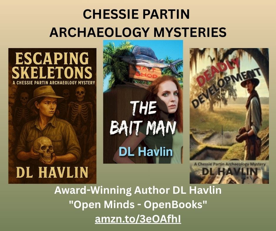 PrLady2016's tweet photo. Mystery readers, this one’s for you. If you love secrets buried in the past, smart twists, and a determined heroine who refuses to stop digging, the Chessie Partin Archaeology Mysteries by award-winning author DL Havlin blend suspense, history, and danger https://t.co/UvQvGMzedu https://t.co/Kp9UhdDq34