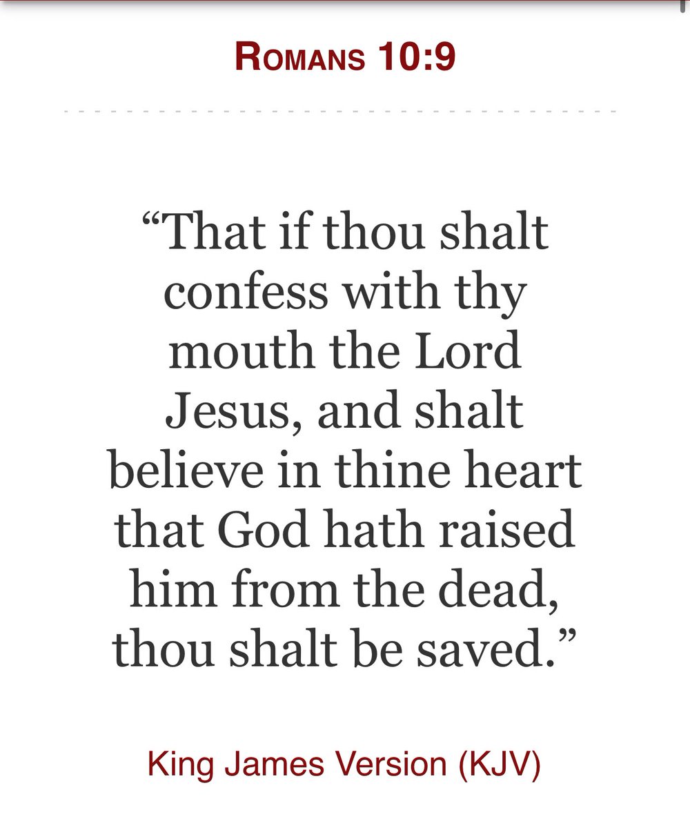 Blessed_2Be's tweet photo. @AngloWretch94 @FChristopher77 Read Romans 10:9  
“Believe in your heart and confess with your mouth. “

(It’s that simple.  Too many people complicate it. )

“That if thou shalt confess with thy mouth the Lord Jesus, and shalt believe in thine heart that God hath raised him from the dead, thou shalt be saved. https://t.co/NkregAdZ9u