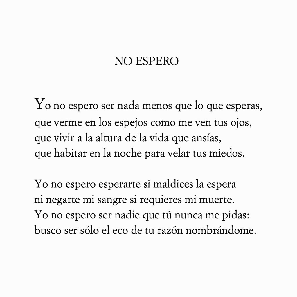 Con la esperanza de verme como me ven tus ojos.