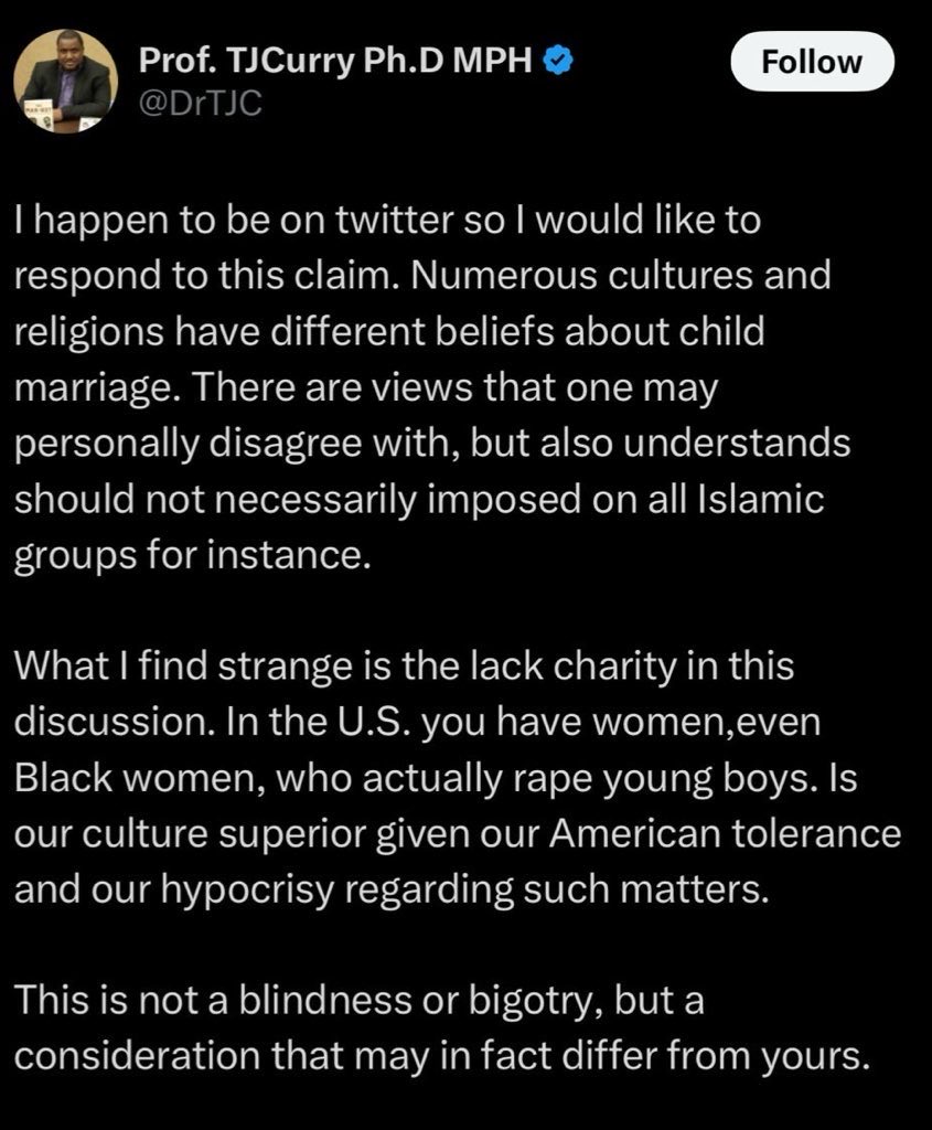 afroanalytic's tweet photo. After dodging the question of child marriage, Dr Tommy Curry has locked his page just like his creepy student. 

Looks like invoking cultural pluralism to enable &amp; sanitize a universally immoral practice isn’t very cash money after all. 

If you’re shocked, you’ve been sleep. https://t.co/EZQOTfk0Ks
