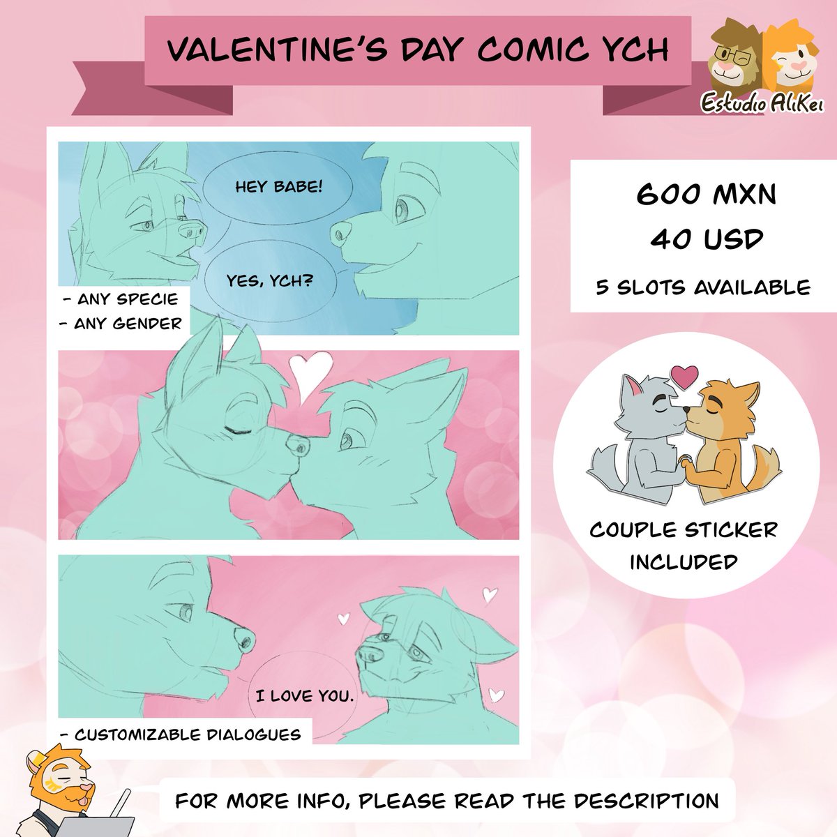 EstudioDeAlikei's tweet image. [VALENTINE’s YCH]

Hello furballs! I prepared this for the ocassion
Only 5 slots available! Each one include:
- Three-Panel comic 
- Couple Sticker

Feel free to ask anything through DMs 
Thanks for your time and love, big lion-hugs for everyone!