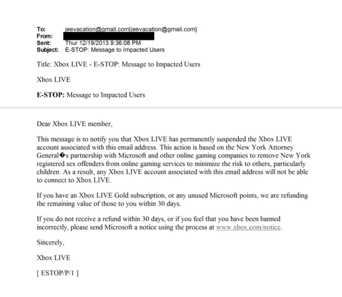 the ban was related to the policy of the New York Attorney General’s partnership with Microsoft and other gaming companies to remove New York registered sex offenders from online gaming services