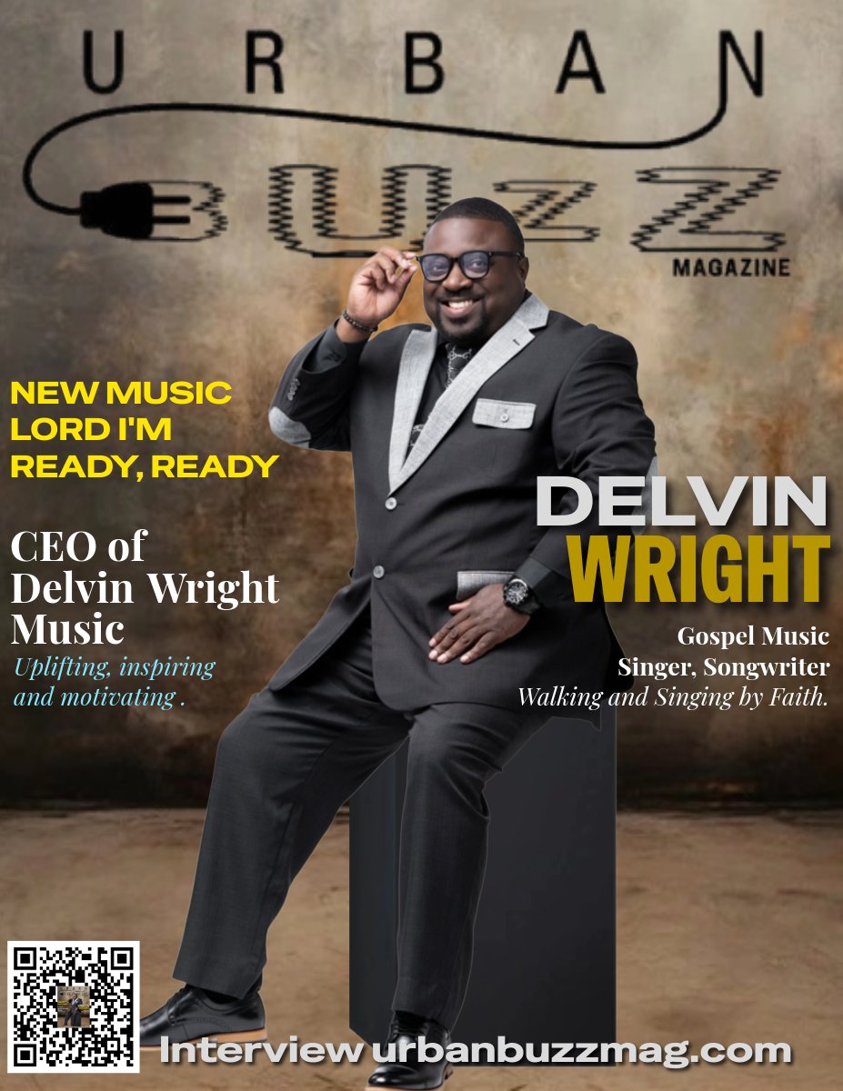WELCOME OUR NEW KEY PLAYER urbanbuzzmag.com/delvin-wright/ #urbanbuzzmagazine #wkps #delvinwright #newmusic #FridayVibes #gospelmusic #GRAMMYs #singer #songwriter #magazine #interview