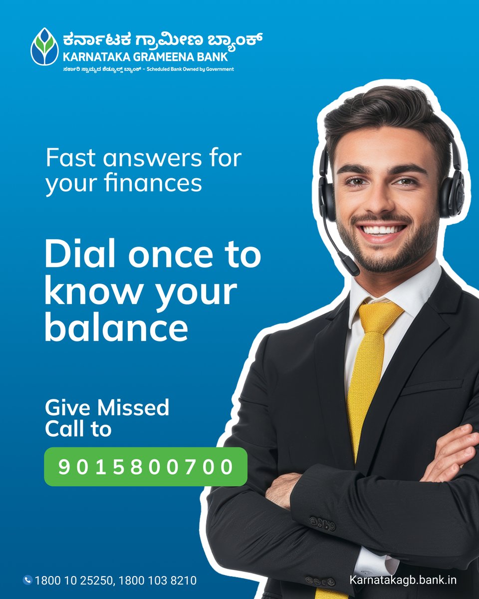 karnatakagbank's tweet photo. Banking made effortless!
Need to know your account balance instantly? Just give a missed call and get fast answers for your finances with Karnataka Grameena Bank.
#KarnatakaGrameenaBank #KGB #MissedCallBalanceEnquiry #Knowyourbalance #Karnataka https://t.co/Hrrk0RUqMO