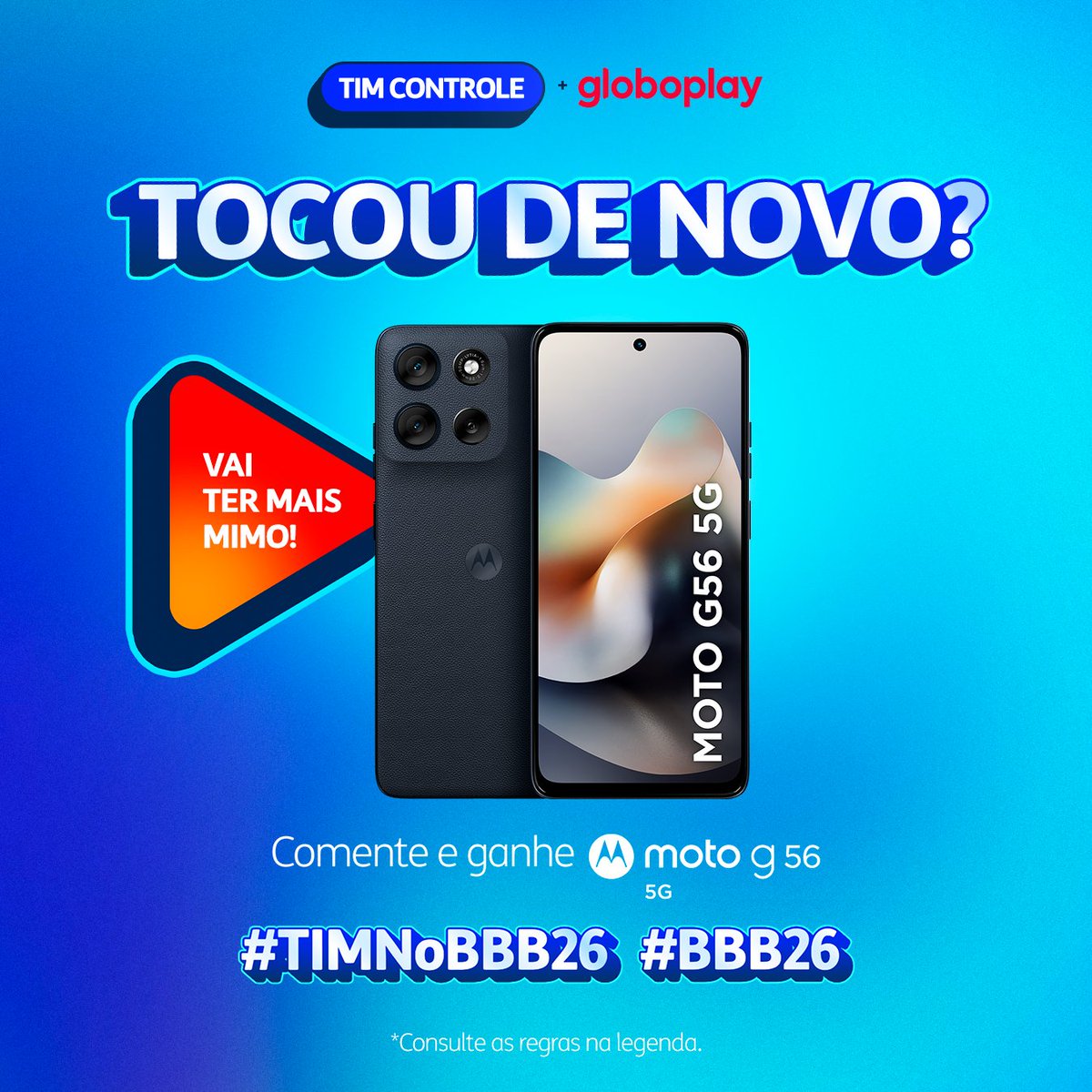 E TOMA SEQUÊNCIA DE MIMO. TOCOU!
quer levar o mimo? comenta MUITO até amanhã, 13h.

regras:
não ter ganhado a última dinâmica
comentar: com a TIM no BBB e Moto G56 eu vou __ usar as hashtags da imagem + RT
ser cliente TIM ou virar em até 7 dias

resultado amanhã. 💙 <a href="/MotorolaBR/">Motorola Brasil 🇧🇷</a>