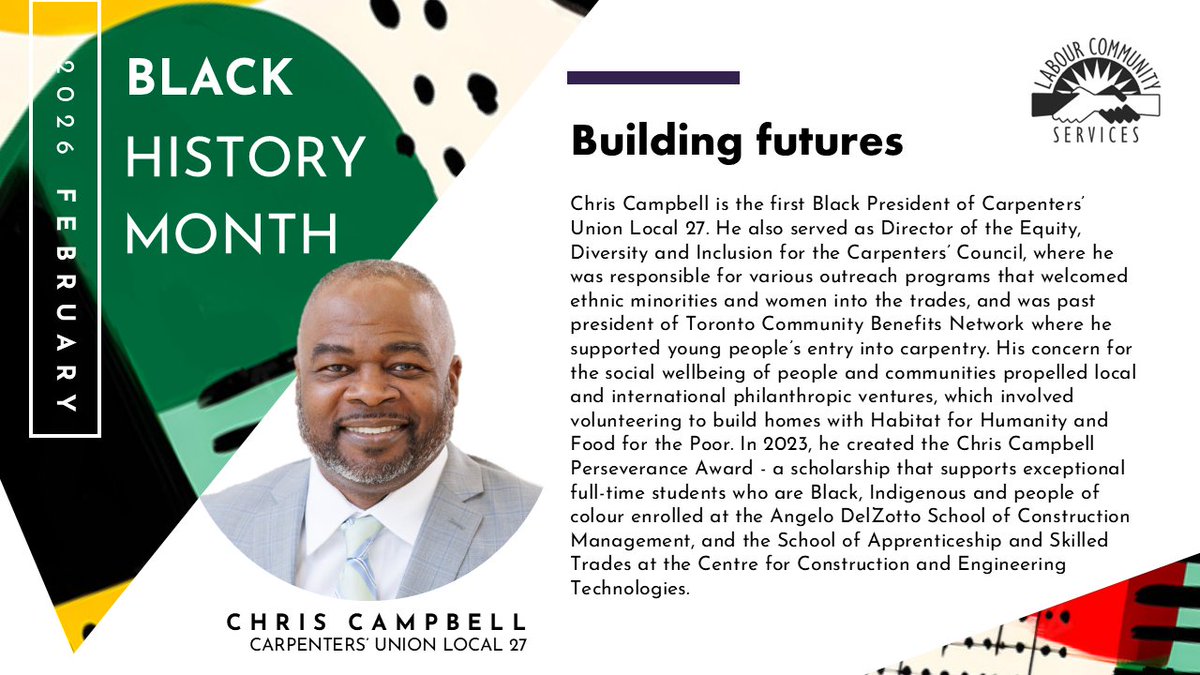 February is Black History Month and Chris Campbell is building futures. From being the 1st Black President of Carpenters' Union Local 27 to supporting young people's entry into the trades, Chris continues to make an impact wherever he goes. #LabourMovement #community