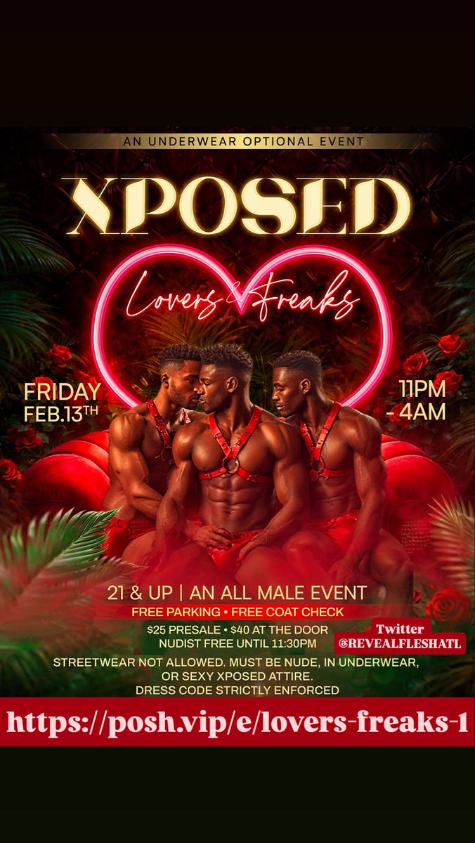 itsRyanMarcus's tweet image. From the creators of REVEAL we present to you Xposed…an all male underwear optional event! 
Lovers💖 &amp;amp; Freaks❤️‍🔥. 
Friday, February 13.
All men All Xposed.
Must be in underwear, nude, or sexy Xposed attire. For tickets click the link: 

posh.vip/e/lovers-freak…

@ReVealFLESHATL