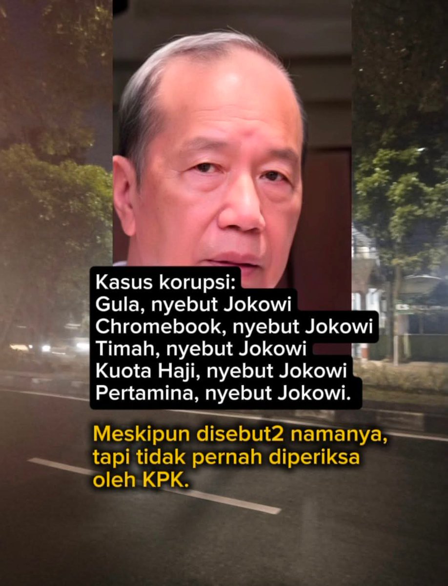 KASUS KORUPSI GULA, CHROMEBOOK, TIMAH, KUOTA HAJI, PERTAMUNA SEMUANYA NYEBUT NAMA JOKOWI...

TAPI ANEHNYA ORANG INI TIDAK PERNAH DI PERIKSA, APA HUKUM GAK BISA NYENTUH DIA....‼️

#CopotGantiListyoSigit 
#CopotGantiListyoSigit 
🆘🆗