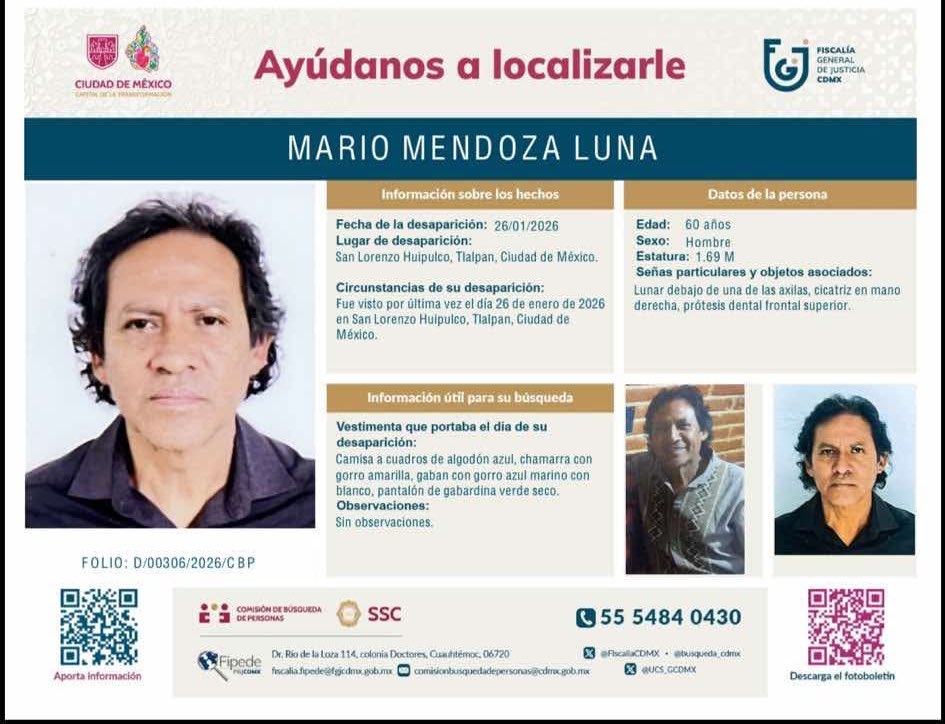 TlalpanVecinos's tweet photo. 🔴 BÚSQUEDA URGENTE 🔴
Mario Mendoza Luna, 60 años, desapareció el 26/01/2026 en San Lorenzo Huipulco, Tlalpan.

📏 1.69 m
🧥 Camisa cuadros azul, chamarra con gorro amarillo, gabán azul/blanco, pantalón verde
⚠️ Señas: cicatriz mano derecha, prótesis dental frontal

📞 55 5484 0430
🔁 Difunde por favor.