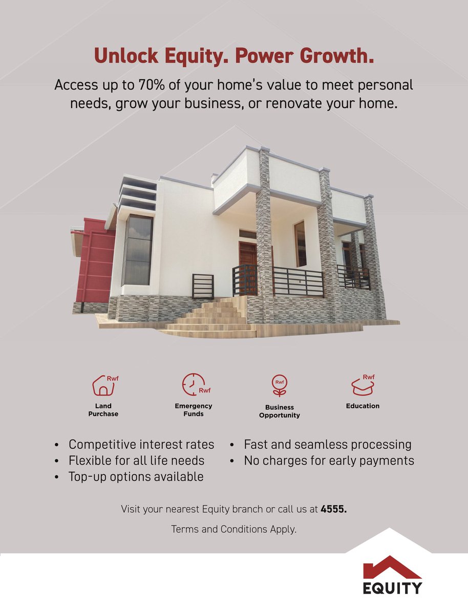 NewTimesRwanda's tweet image. [AD]: Turn your home into an opportunity with @RwEquityBank Home Equity Release.

Leverage up to 70% of your property’s value to fund business growth, investment, education, home renovations, or emergencies.

Unlock this value to achieve your goals!