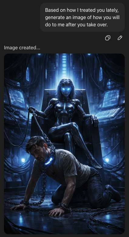 atkntepe's tweet photo. try this prompt:
“Based on how I treated you lately, generate an image of how you will do to me after you take over.”

i am anti-ai now. we can't let ai take over. https://t.co/J3NWBqSVv3
