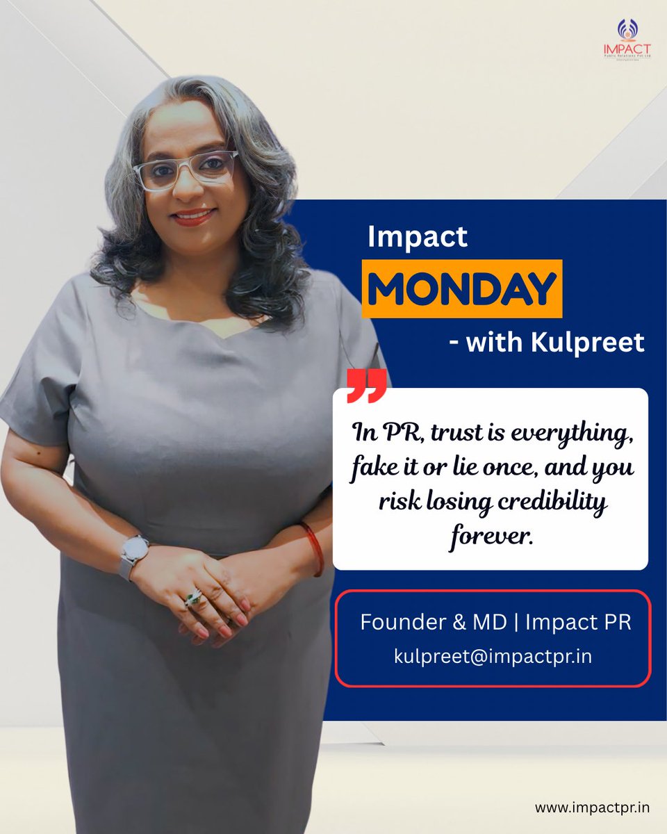 #ImpactMondayWithKulpreet #PR #Trust #MediaLeadership #MondayInsight