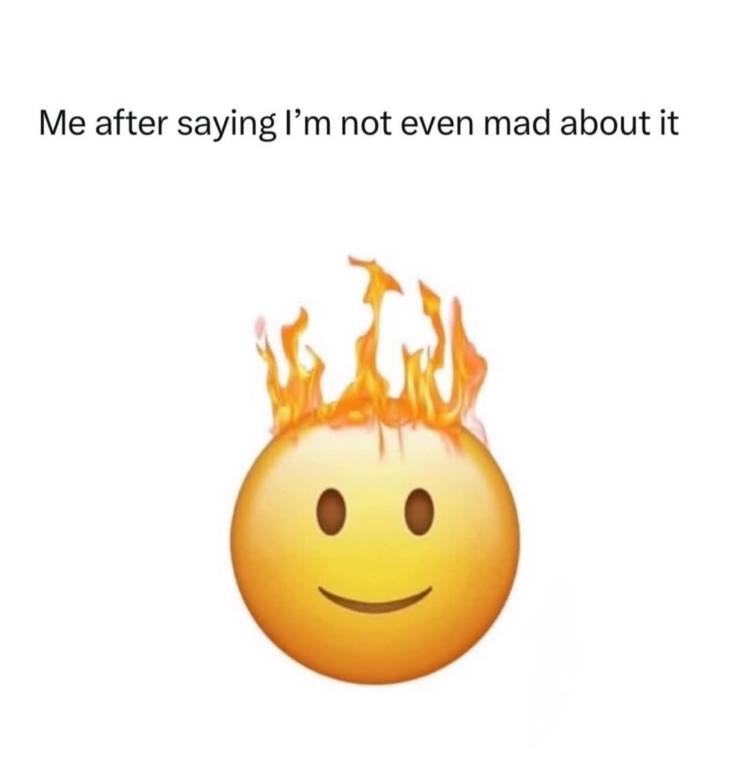 me, after saying "its oke"