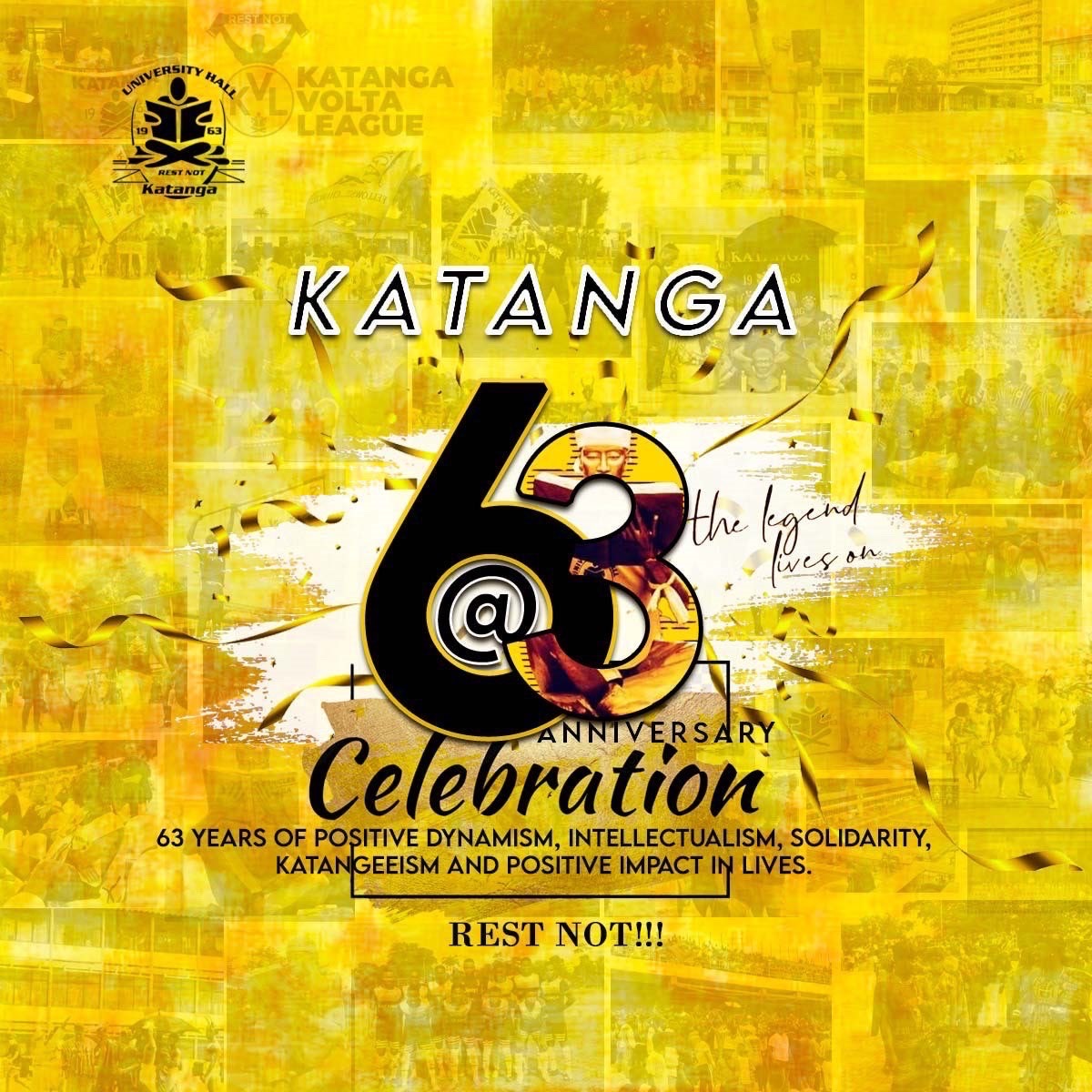 Katanga @ 63.  Built on dynamism, bonded by solidarity. REST NOT!🖤💛

#KatangaAlumni #RestNot #KNUST #FellowsCharge #Katangaday #19thJanuary