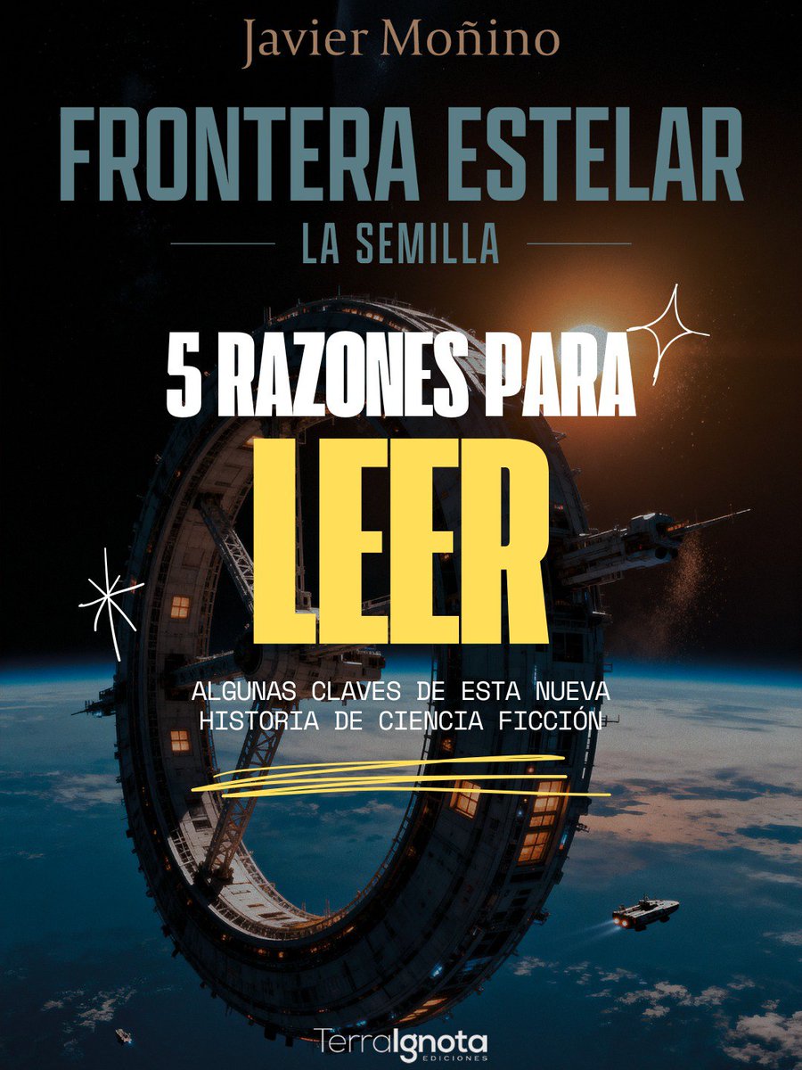 JaviMGomez's tweet photo. 🚀 5 razones para leer 'Frontera Estelar: La Semilla'

✅️ Disponible en: 

➡️ Amazon: https://t.co/veRVZs7s7g

➡️ El Corte Inglés: https://t.co/n7mY6qa9PB

➡️ La Casa del Libro: https://t.co/c0nZo1ZkJz

➡️ FNAC: https://t.co/yRTPrfRznd https://t.co/QqFpT1YIW3
