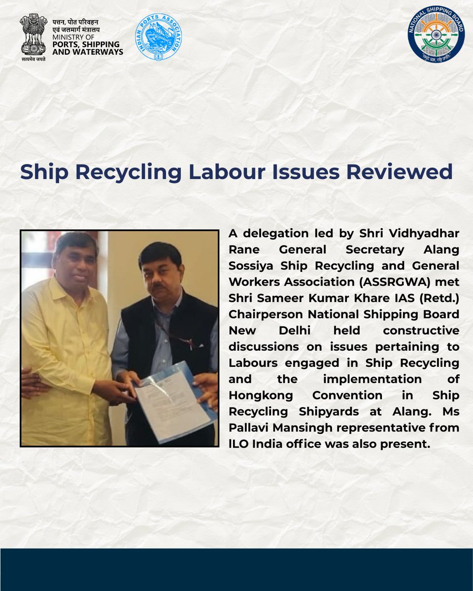 ASSRGWA delegation led by Shri Vidhyadhar Rane met NSB Chairperson Shri Sameer Kumar Khare, IAS (Retd.), to discuss labour issues in ship recycling and Hong Kong Convention implementation at Alang. Ms Pallavi Mansingh, ILO India, was present.