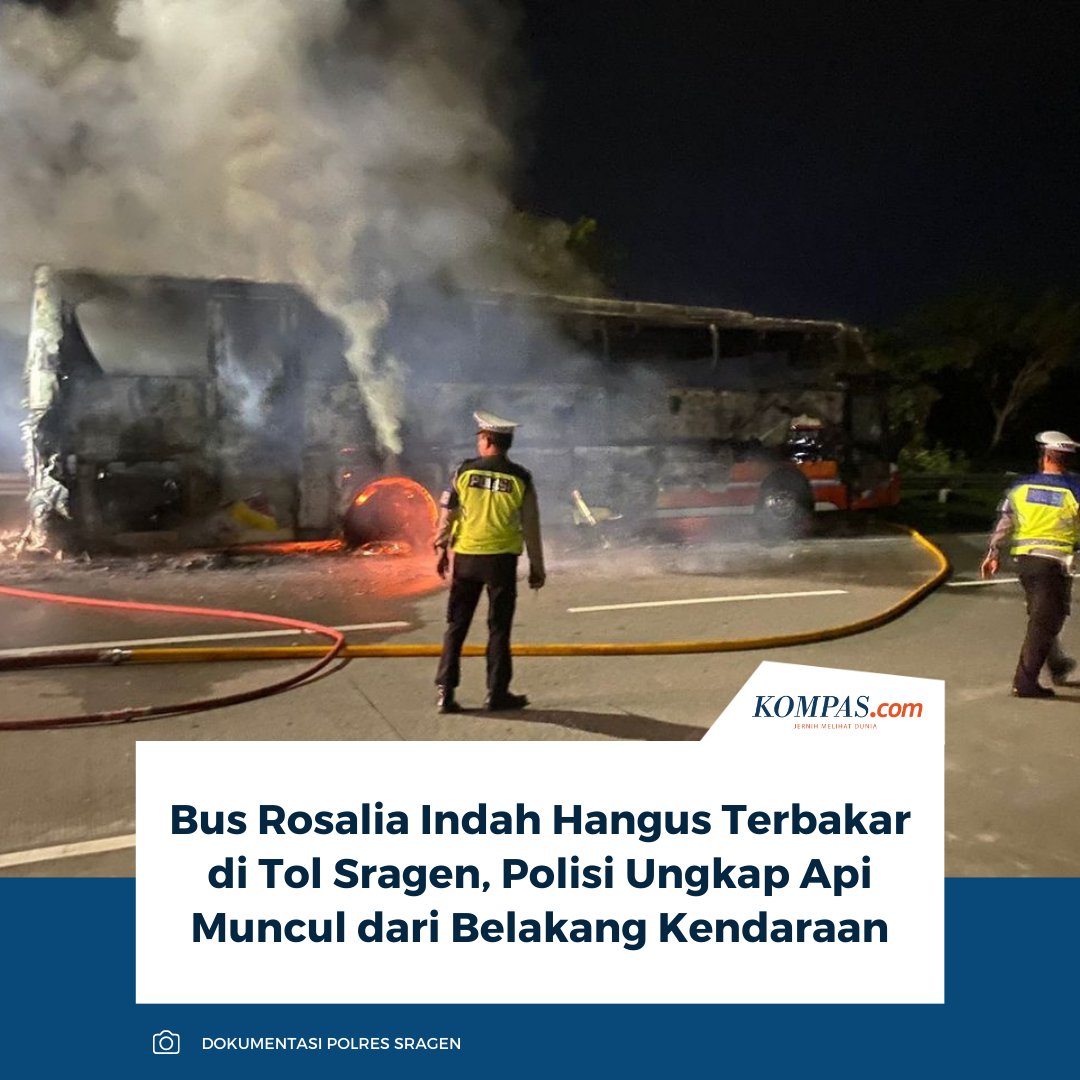 kompascom's tweet photo. Bus Rosalia Indah terbakar di Tol Sragen KM 544, Senin dini hari. Api muncul dari belakang bus usai kru mencium bau solar.

Baca selengkapnya: https://t.co/9ehZznVBAx

_RKD #rosaliaindah #sragen #hangus https://t.co/NMET6861CE