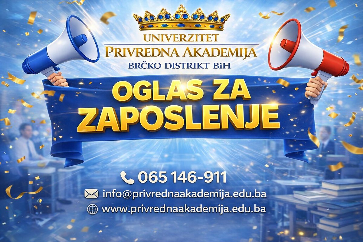PrivrednaAkadBD's tweet photo. 📣📣📣 O G L A S   Z A   Z A P O S L E N J E 📣📣📣

📣📣📣 P R I J A V E   I   K O N T A K T 📣📣📣

📧 E-mail: info@privrednaakademija.edu.ba

📞 Telefon: 065/146-911

🌐 Web: https://t.co/9hxKfk7Cu7

📍 Prijava je moguća i lično u prostorijama Univerziteta Privredna akademija https://t.co/zG8KXjkjLP