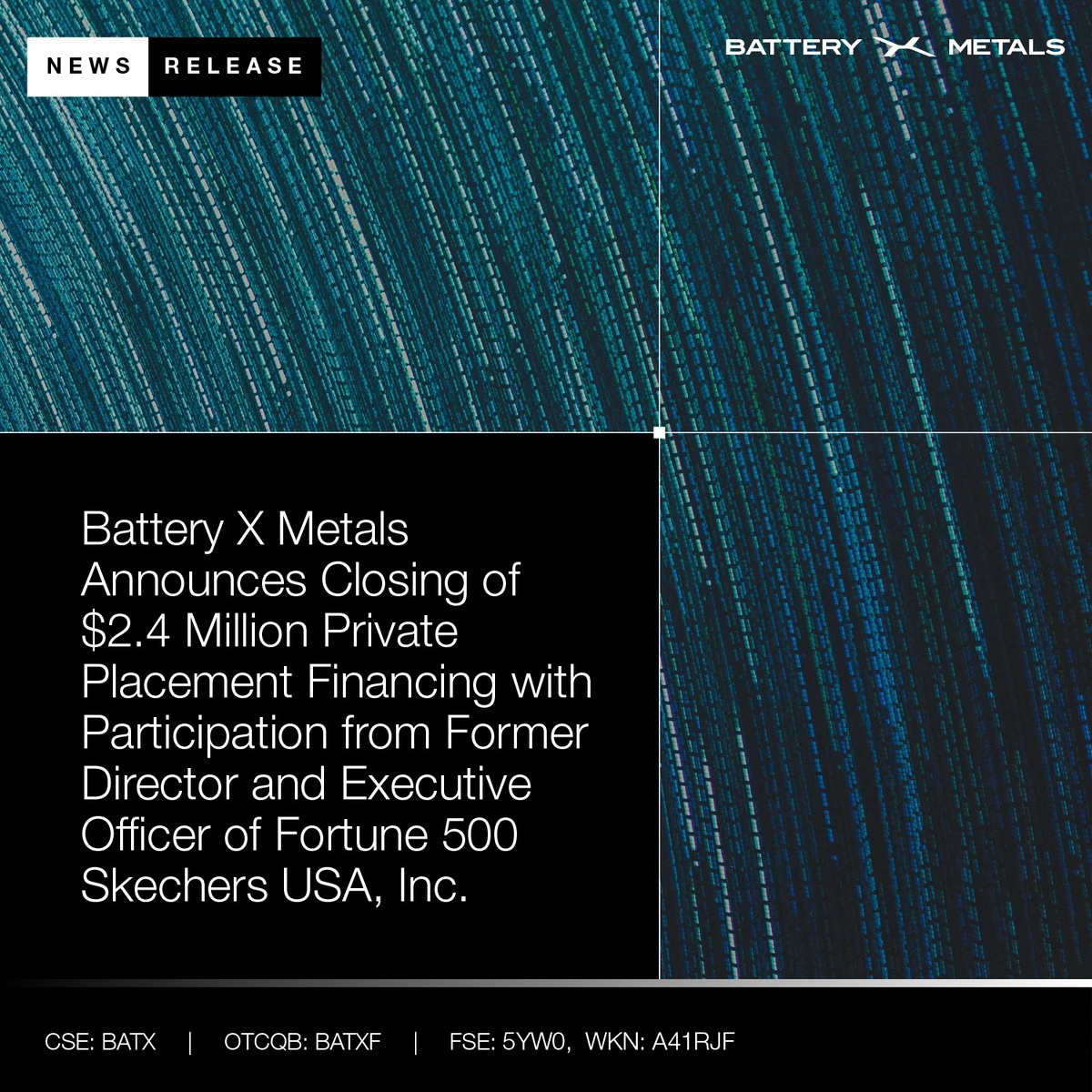 BatteryXMetals's tweet photo. ⚡ Battery X Metals Announces Closing of $2.4 Million Private Placement Financing with Participation from Former Director and Executive Officer of Fortune 500 Skechers USA, Inc.

🔗 Read more:https://t.co/Seo3x33vOQ 

#BatteryX #PrivatePlacement #Skechers #CapitalMarkets https://t.co/In4FbXDfiH