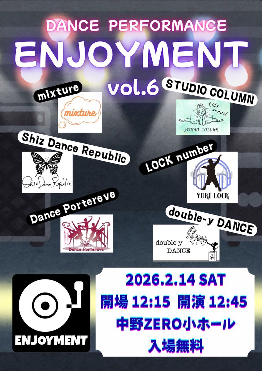 couragefunk1's tweet photo. 【イベント】
2026年2月14日(土)
ENJOYMENT vol.6
at なかのZERO小ホール

今年も開催します、キッズダンス団体発表会イベント⭐️
今回もナンバーで、僕も踊ります。
年に1回の人前で踊る機会なので、なんせ楽しみます😎

もしよければ子供達の頑張りを見てあげてください😁
どうぞよろしく！ https://t.co/EaOlJaBJes