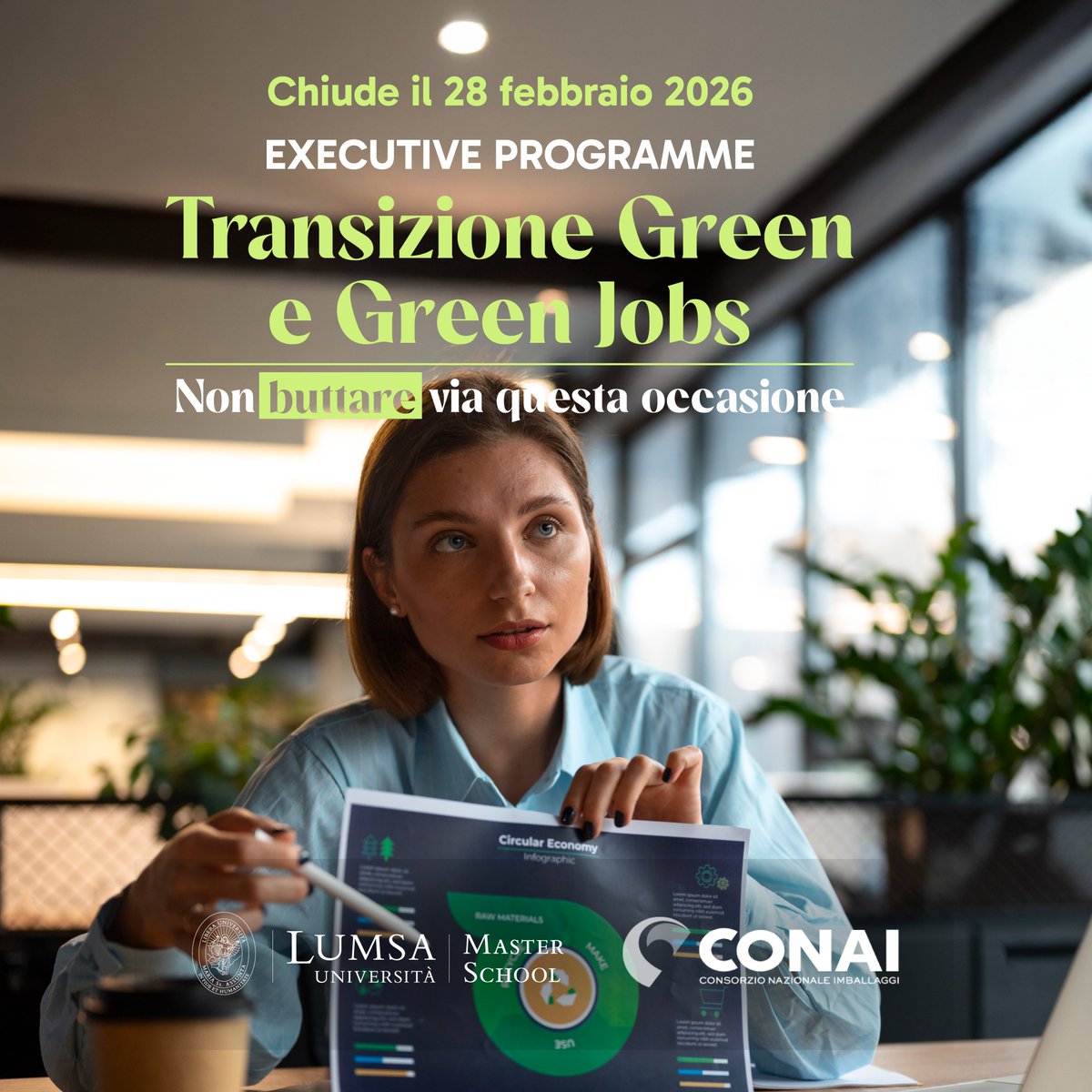 UniLUMSA's tweet photo. Vuoi diventare protagonista della transizione ecologica? La LUMSA Master School insieme a @conai, propone l'#executiveprogramme in Transizione Green e Green Jobs, un corso di alta formazione online, pensato per studenti e laureati residenti nel Lazio. Le iscrizioni al corso chiudono il 28 febbraio. Cosa stai aspettando? Diventa parte del cambiamento! Scopri il corso su: https://t.co/SqPkRnFkdW