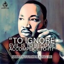 “TO IGNORE EVIL IS TO BECOME ACCOMPLICE TO iT!!!!”🇺🇸🇺🇸🇺🇸🇺🇸🇺🇸🎤🎤🎤🎤