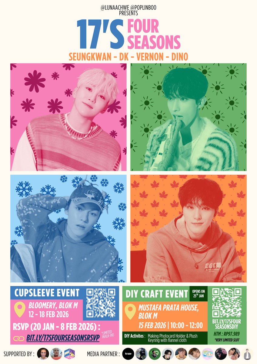 lunaachwe's tweet image. 🍃17’s Four Seasons🍃
—by Lunaachwe &amp;amp; @poplinboo 

Celebrate Seungkwan, DK, Vernon, Dino in one seasonal journey 🌸☀️❄️🍁

☀️Cupsleeve Event☀️
📍Bloomery, Blok M
🗓️ 12–18 Feb 2026
🔗 RSVP: bit.ly/17sFourSeasons… (opens on 20 Jan)

☀️DIY Event☀️
📍Mustafa Prata House, Blok M
🗓️…